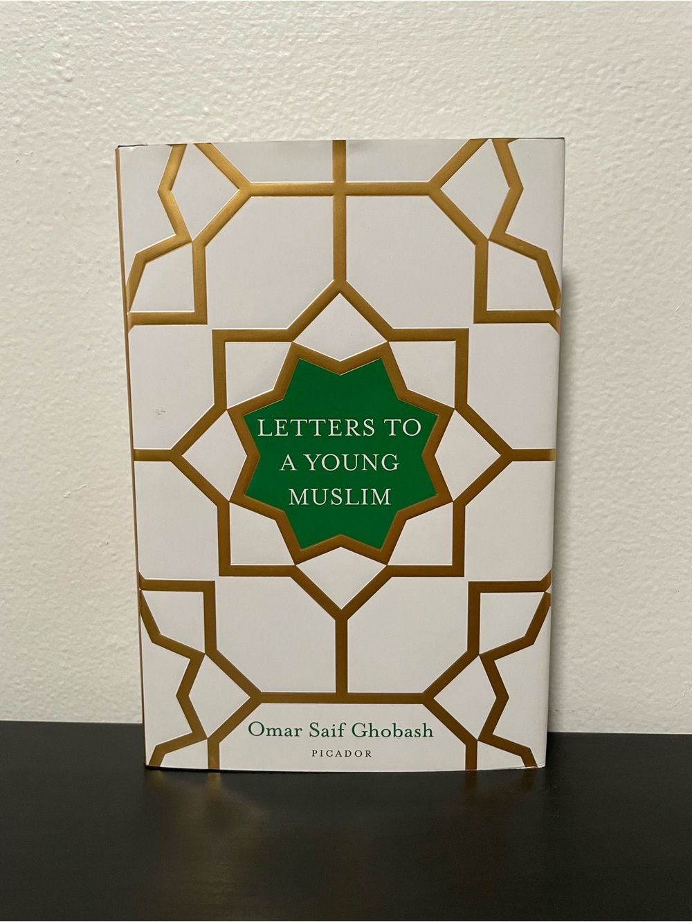 Letters To A Young Muslim Book Omar Saif Ghobash NEW Islam Hardcover 1st Edition